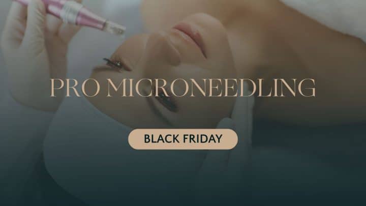 Black Friday Offer – Pro Microneedling Face & Neck + FREE Daily Microfoliant