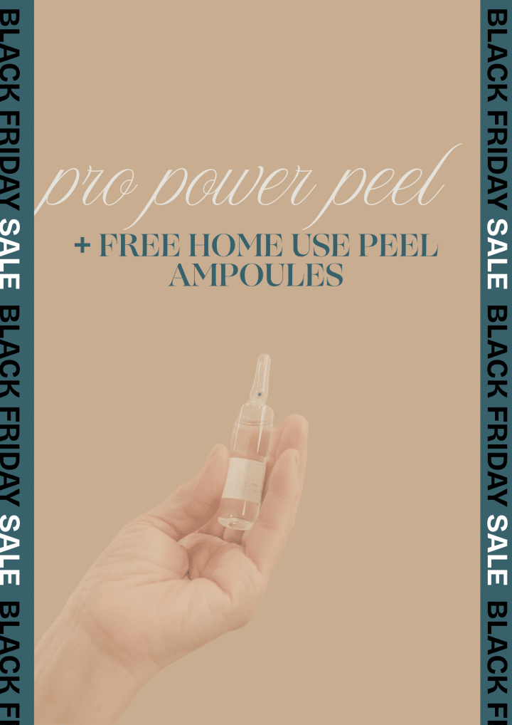 Black Friday Offer – Pro Power Peel + FREE Home Use Peel Ampoules